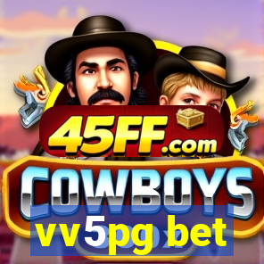 vv5pg bet